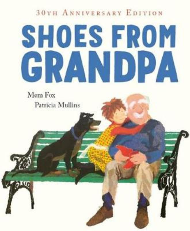 Shoes from Grandpa 30th Anniversary Edition (Hardback)