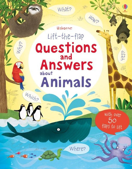 Usborne - Lift-the-Flap Questions and Answers About Animals