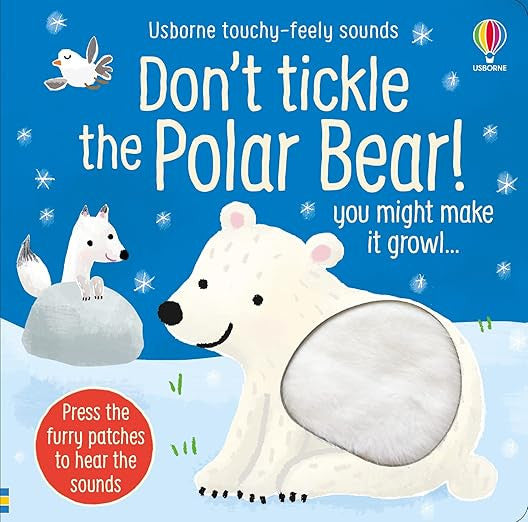 Usborne Touchy-Feely Sounds Book - Don't Tickle the Polar Bear