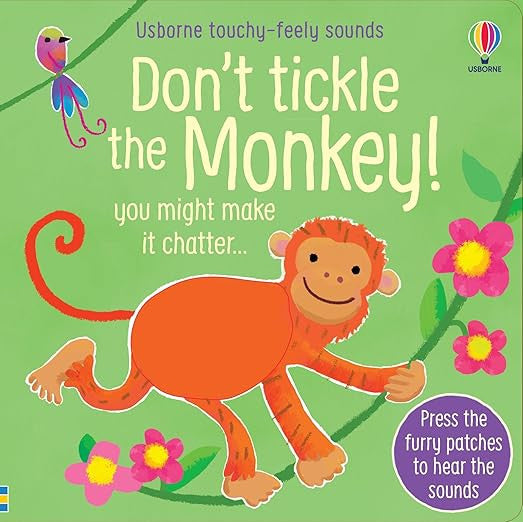 Usborne Touchy-Feely Sounds Book - Don't Tickle the Monkey