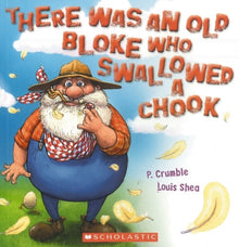 Scholastic - There Was An Old Bloke Who Swallowed a Chook