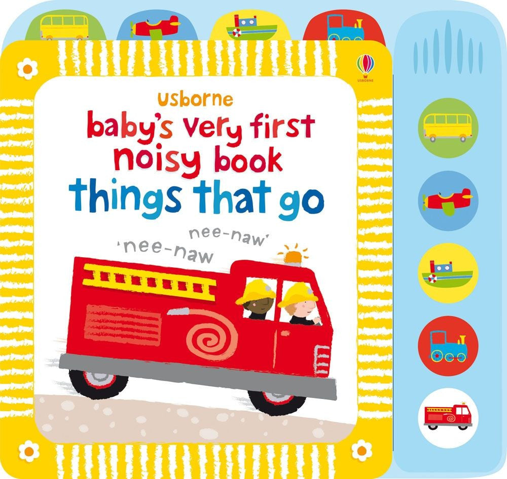 Usborne - Baby's Very First Noisy Things That Go Board Book