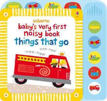 Usborne - Baby's Very First Noisy Things That Go Board Book