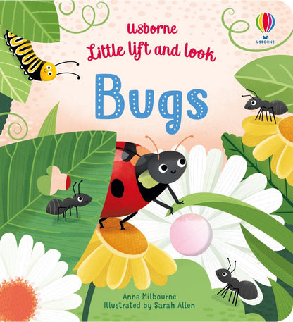 Usborne - Little Lift and Look Bugs