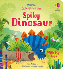 Usborne - Little Lift and Look Spiky Dinosaur