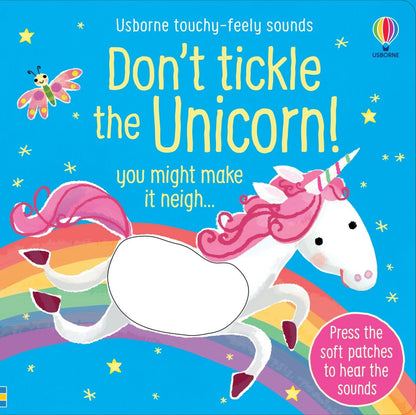 Usborne Touchy-Feely Sounds Book - Don't Tickle the Unicorn