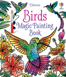 Usborne - Birds Magic Painting Book