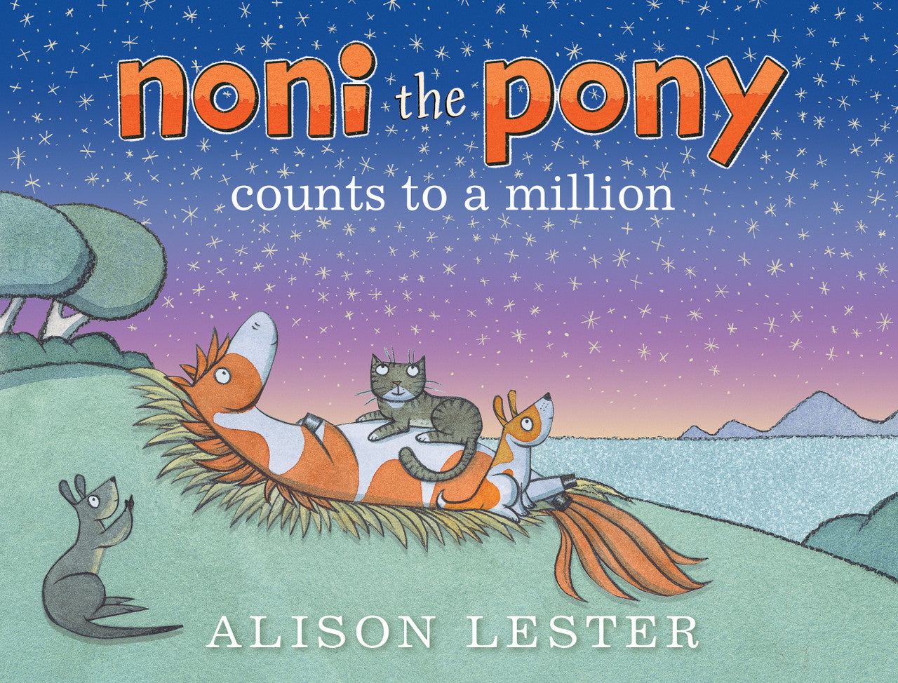 Noni the Pony Counts to a Million by Alison Lester (Hardback)
