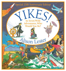 Yikes! 25th Anniversary Edition by Alison Lester