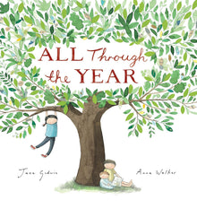 All Through The Year hardback children’s book by Jane Godwin about seasons and family life