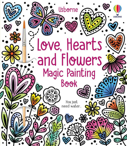 Usborne - Magic Painting Love, Hearts and Flowers