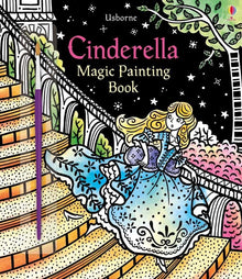 Usborne - Magic Painting - Cinderella