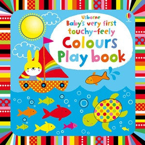 Usborne - Baby's Very First Touchy-Feely Colours Playbook