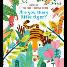 Usborne - Are You There Little Tiger? Little Peep-Through Book