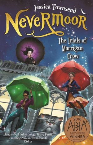 Nevermoor - The Trials of Morrigan Crow Novel