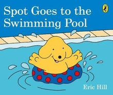 Spot Goes To The Swimming Pool Board Book