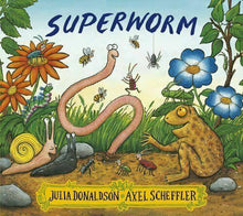 Superworm - by Julia Donaldson (Paperback)
