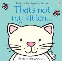 Usborne - That's Not My Kitten... Touchy-Feely Book