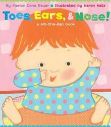 Toes, Ears and Nose! A lift the flap book.