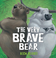 The Very Brave Bear by Nick Bland - Paperback