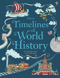 Usborne - Timelines of World History