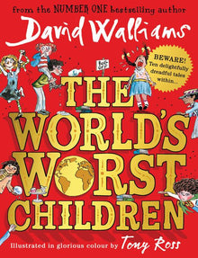The World's Worst Children (by David Walliams)